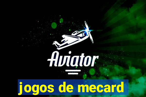 jogos de mecard